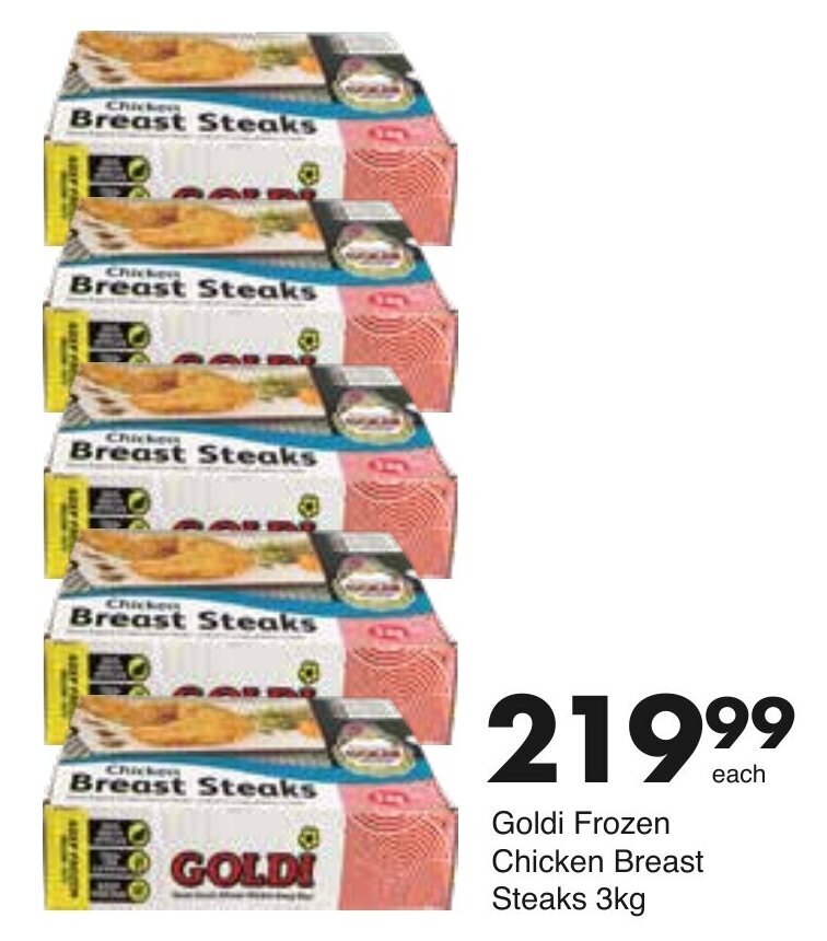 Goldi Chicken Breast Steaks 3kg offer at Save Hyper