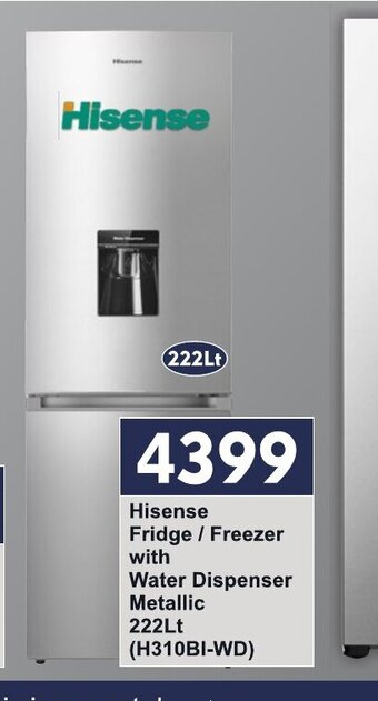 President Hyper Hisense Fridge/Freezer with Water Dispenser Metallic 222Lt offer
