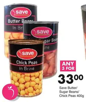 Save Hyper Save Butter Beans/Sugar Beans/Chick Peas in Brine 3 x 400g offer