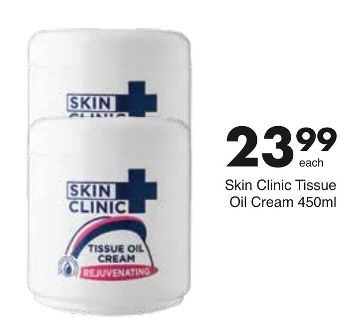 Skin Clinic Tissue Oil Cream 450ml offer at Save Hyper