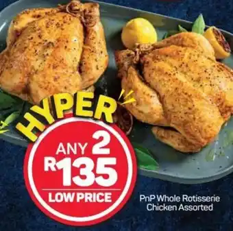 Pick n Pay Hypermarket PnP Whole Rotisserie Chicken 2s offer