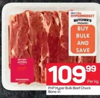 Pick n Pay Hypermarket PnP Hyper Bulk Beef Chuck Bone-in offer