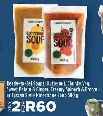 Food Lover's Market Ready-to-Eat Soups: Butternut, Chunky Veg, Sweet Potato & Ginger, Creamy Spinach & Broccoli or Tusan Style Minestrone Soup offer