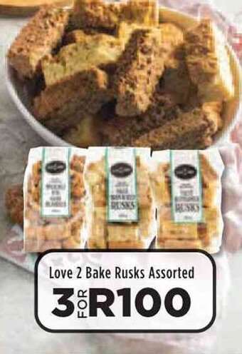 Food Lover's Market Love 2 Bake Rusks Assorted offer
