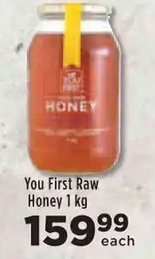 Food Lover's Market You First Raw Honey 1 kg offer