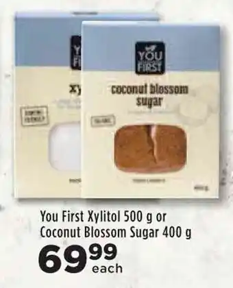 Food Lover's Market You First Xylitol 500g or Coconut Blossom Sugar 400g offer