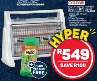 Pick n Pay Hypermarket Goldair Bar Fan Himidifier Heater and Get Nestlé Milo Energy Drink 250g offer