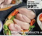 Food Lover's Market Free Range Bulk Chicken Fillets-Per kg offer