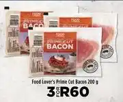 Food Lover's Market Food Lover's Prime Cut Bacon-For 3 x 200g offer