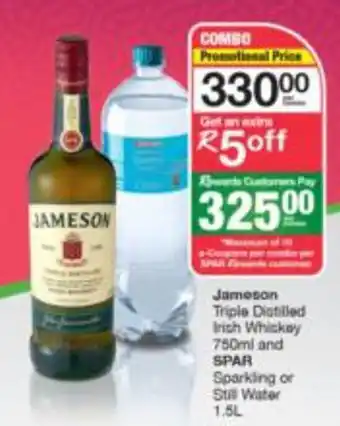 Spar Tops Jameson Triple Distilled Irish Whiskey 750 ml and SPAR Sparkling or Still Water 1.5 L offer