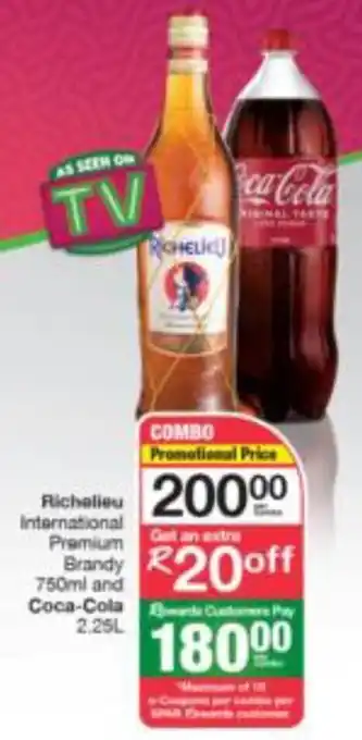 Spar Tops Richelieu International Premium Brandy 750 ml and Coca-Cola 2.25 L offer