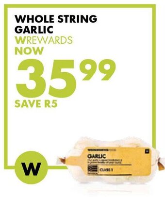 Woolworths Whole String Garlic offer