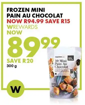 Woolworths Frozen Mini pain Au Chocolat 300g offer