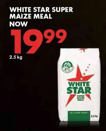 Woolworths White Star Super Maize Meal 2.5 kg offer