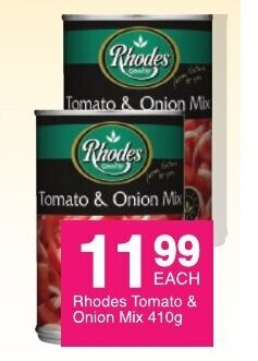 Save Rhodes Tomato & Onion Mix 410g offer