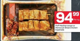 Pick n Pay PnP Mediterrarean or Moroccan Braai Chicken Espetada offer