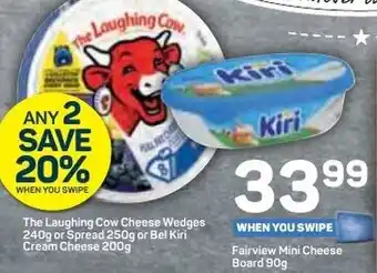 Pick n Pay The Laughing Cow Cheese Wedges 240g or Spread 250g or Bel Kiri Cream Cheese 200g / Fairview Mini Cheese Board 90g offer