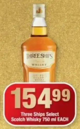 Three Ships Select Scotch Whisky 750 ml each