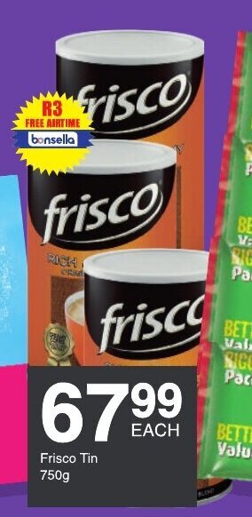 Save Frisco Tin 750g offer