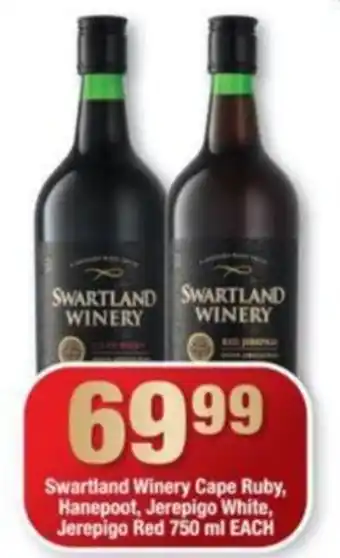 OK Foods Swartland Winery Cape Ruby, hanepoot, Jerepigo White, Jerepigo White, Jerepigo Red 750 ml each offer