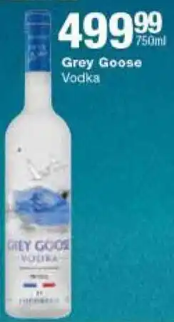 Checkers Liquor Shop Grey Goose Vodka 750ml offer