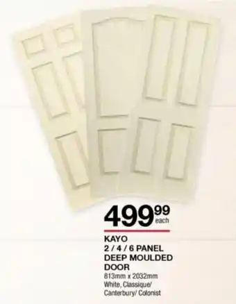 Build It KAYO 2 / 4 / 6 Panel Deep Moulded Door 813mm x 2032mm White, Classique / Canterbury / Colonist offer