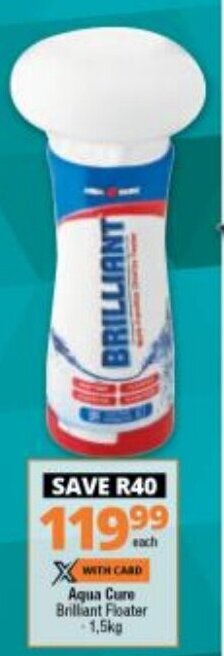 Checkers Aqua Cure Brilliant Floater 1,5kg offer