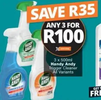 Checkers Handy Andy Trigger Cleaner All Variants 3 x 500ml offer