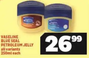 Usave Vaseline Blue Seal Petroleum Jelly All Variants 250ml offer