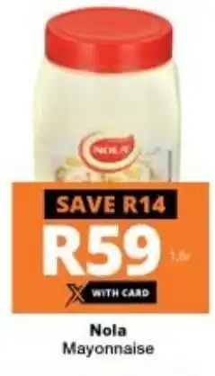 Checkers Nola Mayonnaise 1.5L offer