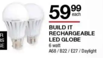 Build It Rechargeable LED GLOBE 6 Watt A68 / B22 / E27 / Daylight