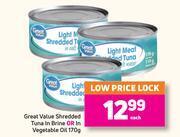 Game Great Value Shredded Tuna In Brine Or In Vegetable Oil 170g offer