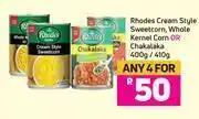 Game Rhodes Cream Style Sweetcorn, Whole Kernel Corn Or Chakalaka-For 4 x 400g/410g offer