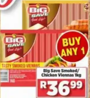 Big Save Big Save Smoked/Chicken Viennas 1kg offer