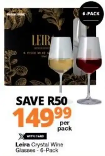 Checkers Leira Crystal Wine Glasses 6-pack offer