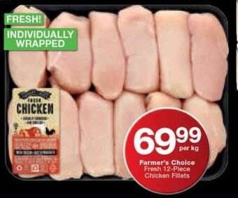 Checkers Farmer's Choice Fresh Chicken Fillets 12-piece offer