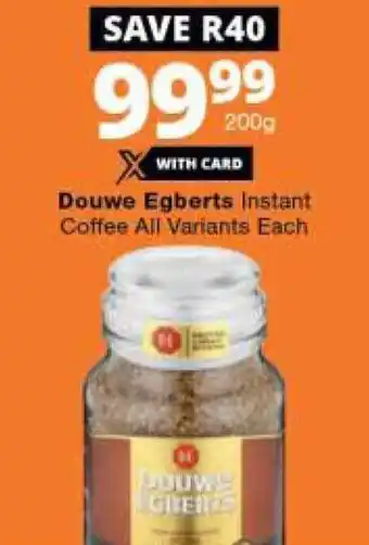 Checkers Douwe Egberts Instant Coffee All Variants 200g offer