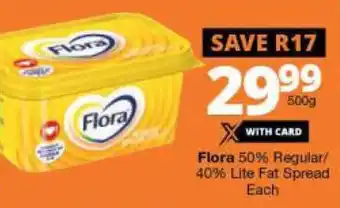Checkers Flora 50% Regular/40% Lite Fat Spread 500g offer