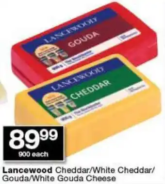 Checkers Lancewood Cheddar /White Cheddar /Gouda /White Gouda Cheese 900g offer