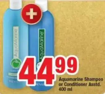 OK Foods Aquamarine Shampoo or Conditioner Asstd 400ml offer