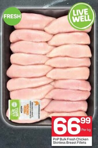 Pick n Pay PnP Bulk Fresh Chicken Skinless Breast Fillets offer