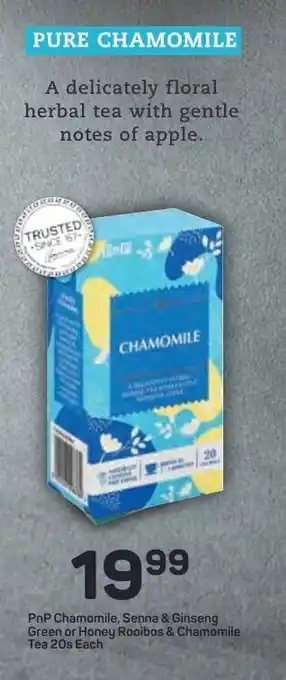 PnP Pure Chamomile, Senna & Ginseng Green or Honey Rooibos & Chamomile Tea 20s