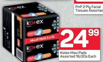 Pick n Pay Kotex Maxi Pads Assorted 16/20s offer