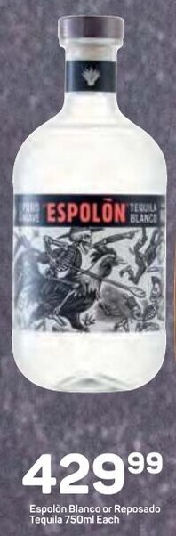 Pick n Pay Espolón Blanco or Reposado Tequila 750ml offer