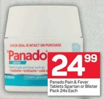 Pick n Pay Panado Pain & Fever Tablets Spartan or Blister Pack 24s each offer