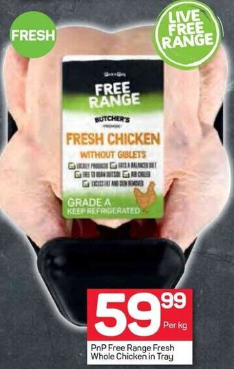 Pick n Pay PnP Free Range Fresh Whole Chicken in Tray offer