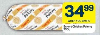 Pick n Pay Eskort Chicken Polony 750g offer
