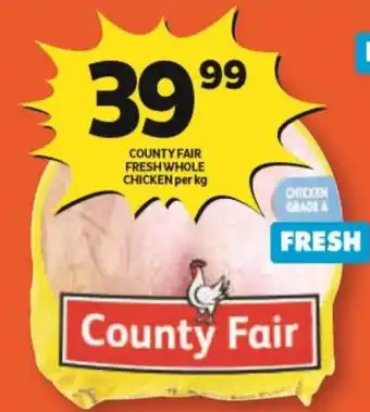 FoodWorld Country Fair Fresh Whole Chicken per kg offer