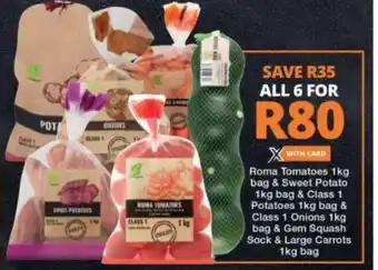 Checkers Roma Tomatoes 1kg & Sweet Potato 1kg & Class 1 Potatoes 1kg & Class 1 Onions 1kg & Gem Squash Sock & Large Carrots 1kg offer