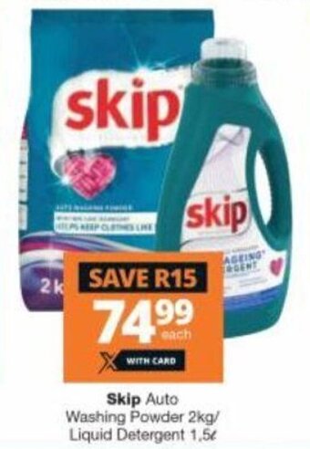 Checkers Skip Auto Washing Powder 2kg / Liquid Detergent 1.5L offer